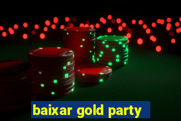 baixar gold party - slots